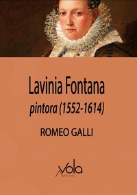 LAVINIA FONTANA, PINTORA (1552-1614)