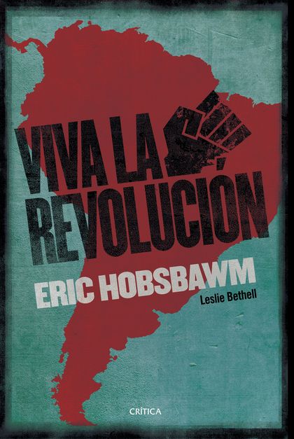 ¡VIVA LA REVOLUCIÓN!. SOBRE AMÉRICA LATINA