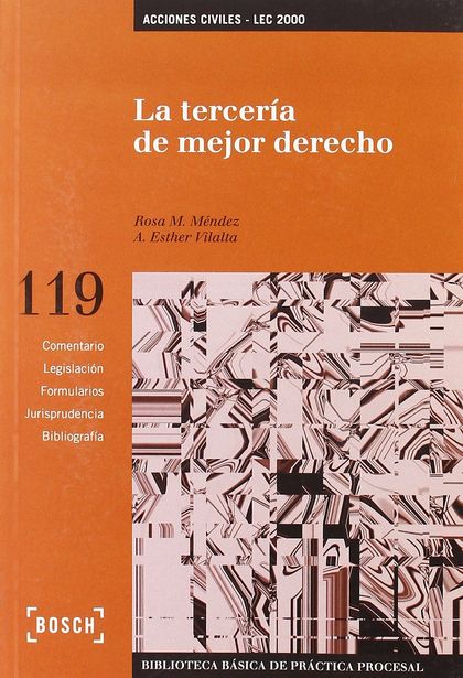 LA TERCERÍA DE MEJOR DERECHO - LEC 2000