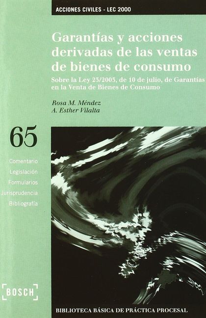 GARANTÍAS Y ACCIONES DERIVADAS DE LAS VENTAS DE BIENES DE CONSUMO - LEC 2000