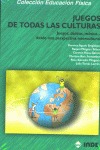 JUEGOS DE TODAS LAS CULTURAS (LIBRO + CD)