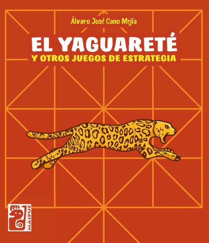 El yaguareté y otros juegos de estrategia