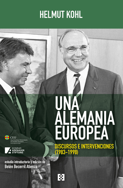UNA ALEMANIA EUROPEA. DISCURSOS E INTERVENCIONES (1983-1998)