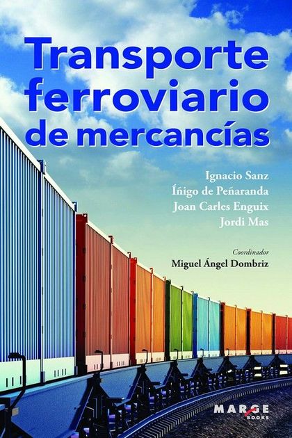 TRANSPORTE FERROVIARIO DE MERCANCÍAS