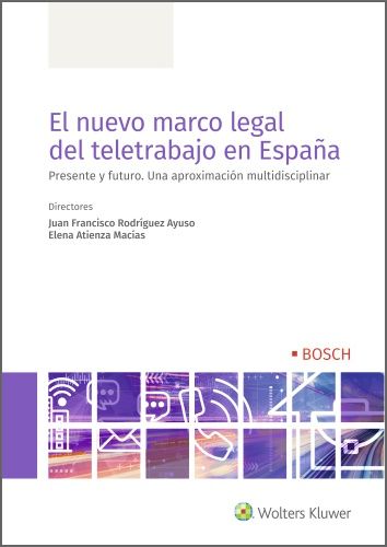 EL NUEVO MARCO LEGAL DEL TELETRABAJO EN ESPAÑA