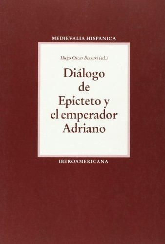 DIÁLOGO DE EPITECTO Y EL EMPERADOR ADRIANO
