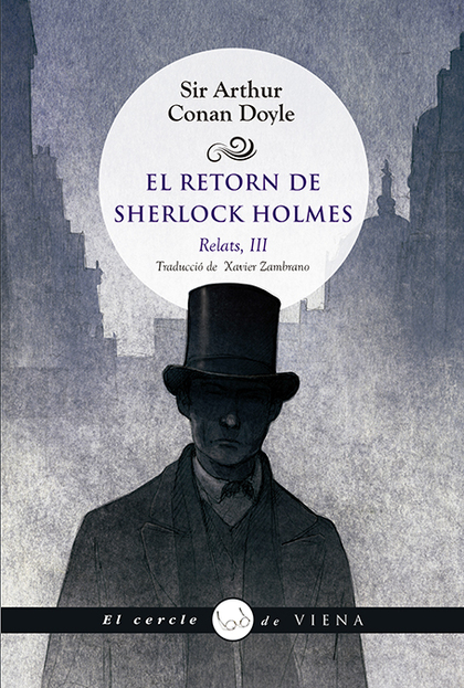 EL RETORN DE SHERLOCK HOLMES. RELATS, III.