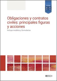OBLIGACIONES Y CONTRATOS CIVILES: PRINCIPALES FIGURAS Y ACCIONES