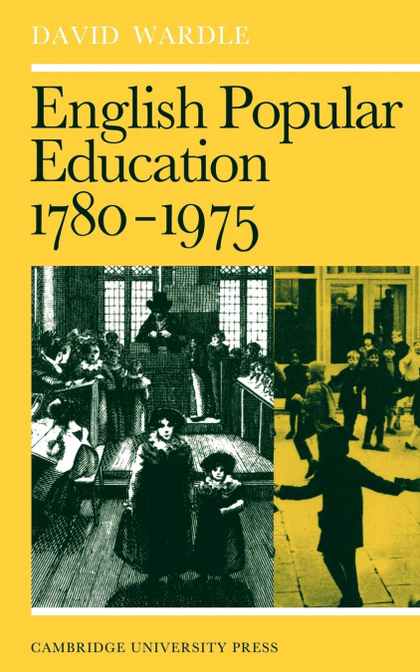 ENGLISH POPULAR EDUCATION 1780 1975