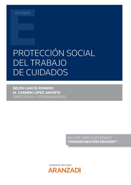 PROTECCION SOCIAL DEL TRABAJO DE CUIDADOS.