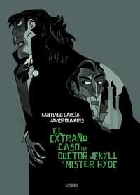 EL EXTRAÑO CASO DEL DOCTOR JEKYLL Y MÍSTER HYDE.