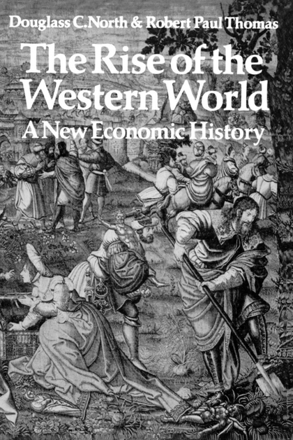 THE RISE OF THE WESTERN WORLD