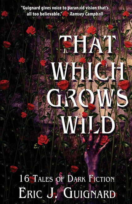 THAT WHICH GROWS WILD
