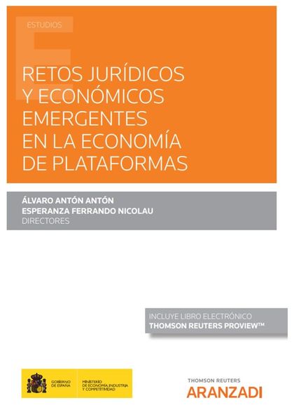 RETOS JURÍDICOS Y ECONÓMICOS EMERGENTES EN LA ECONOMÍA DE PLATAFORMAS (PAPEL + E