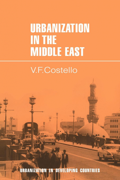URBANIZATION IN THE MIDDLE EAST