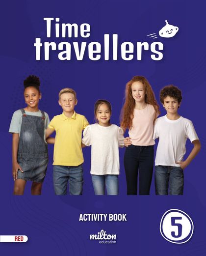 TIME TRAVELLERS 5 RED ACTIVITY BOOK ENGLISH 5 PRIMARIA