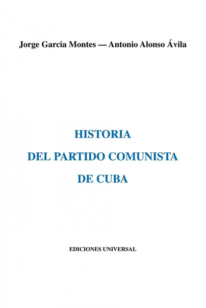 HISTORIA DEL PARTIDO COMUNISTA DE CUBA