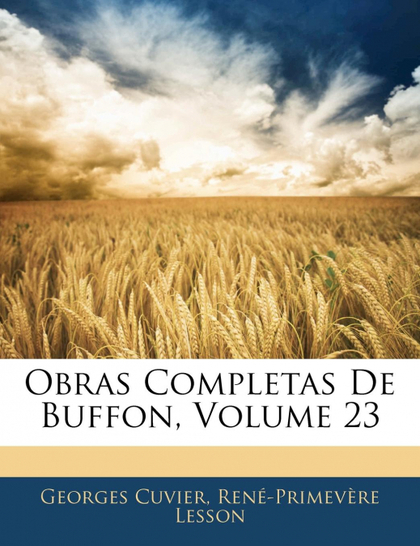 OBRAS COMPLETAS DE BUFFON, VOLUME 23