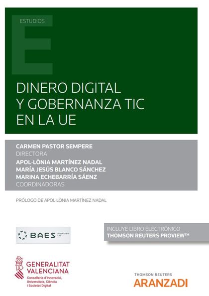 DINERO DIGITAL Y GOBERNANZA TIC EN LA UE (PAPEL + E-BOOK).