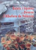 BOLETS I LÍQUENS DE LA DEVESA DE L'ALBUFERA DE VALÈNCIA