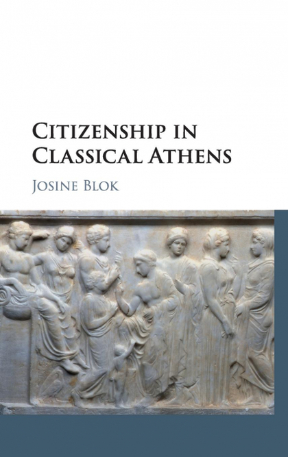 CITIZENSHIP IN CLASSICAL ATHENS