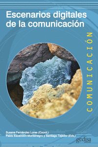 ESCENARIOS DIGITALES DE LA COMUNICACIÓN