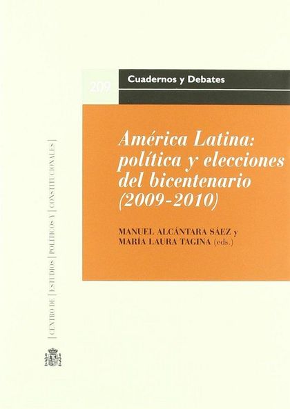 AMÉRICA LATINA. POLÍTICA Y LECCIONES DEL BICENTENARIO (2009-2010)