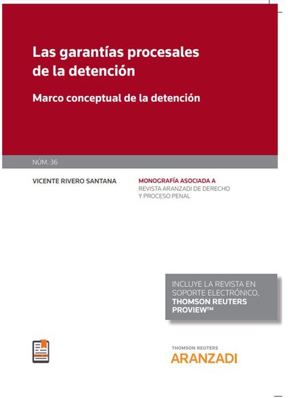 LAS GARANTÍAS PROCESALES DE LA DETENCIÓN (PAPEL + E-BOOK)