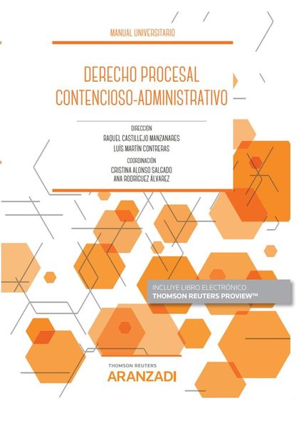 MANUAL DE DERECHO PROCESAL CONTENCIOSO-ADMINISTRATIVO (PAPEL + E-BOOK).