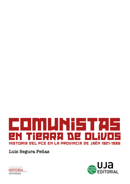 COMUNISTAS EN TIERRA DE OLIVOS