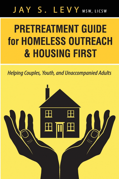 PRETREATMENT GUIDE FOR HOMELESS OUTREACH & HOUSING FIRST