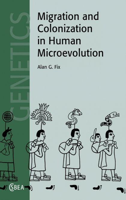 MIGRATION AND COLONIZATION IN HUMAN             MICROEVOLUTION