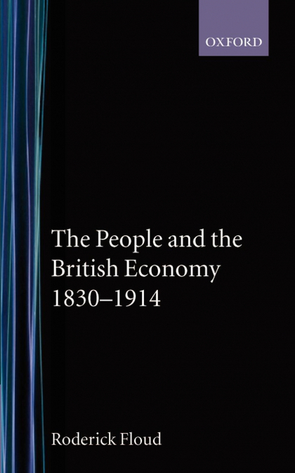 THE PEOPLE AND THE BRITISH ECONOMY, 1830-1914