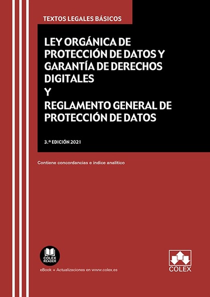 CÓDIGO LOPD-GDD Y RGPD. LEY ORGÁNICA DE PROTECCIÓN DE DATOS PERSONALES Y GARANTÍA DE LOS DERECH