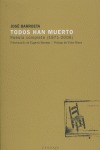 TODOS HAN MUERTO: POESÍA COMPLETA (1971-2006)