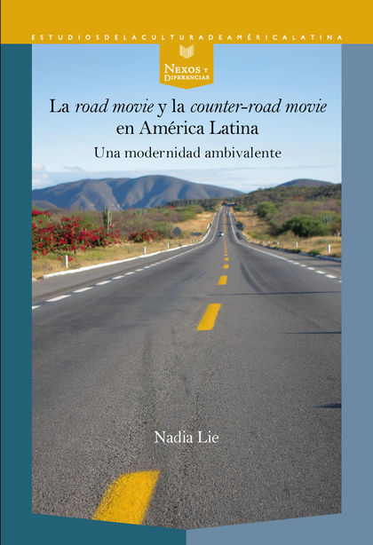 LA ROAD MOVIE Y LA COUNTER ROAD MOVIE EN AMERICA LATINA