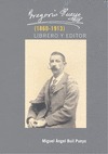 GREGORIO PUEYO (1860-1913). LIBRERO Y EDITOR