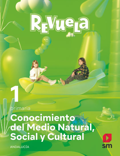 CONOCIMIENTO DEL MEDIO NATURAL, SOCIAL Y CULTURAL. 1 PRIMARIA. REVUELA. ANDALUCÍ