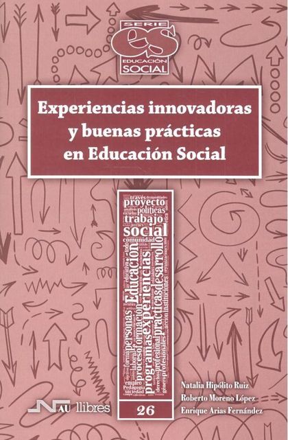 EXPERIENCIAS INNOVADORAS Y BUENAS PRÁCTICAS EN EDUCACIÓN SOCIAL