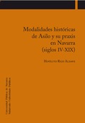 MODALIDADES HISTÓRICAS DE ASILO Y SU PRAXIS EN NAVARRA (SIGLOS IV-XIX)