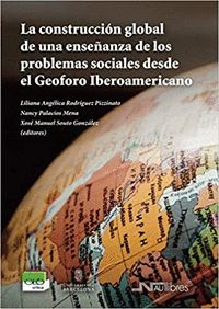 LA CONSTRUCCIÓN GLOBAL DE UNA ENSEÑANZA DE LOS PROBLEMAS SOCIALES DESDE EL GEOFO