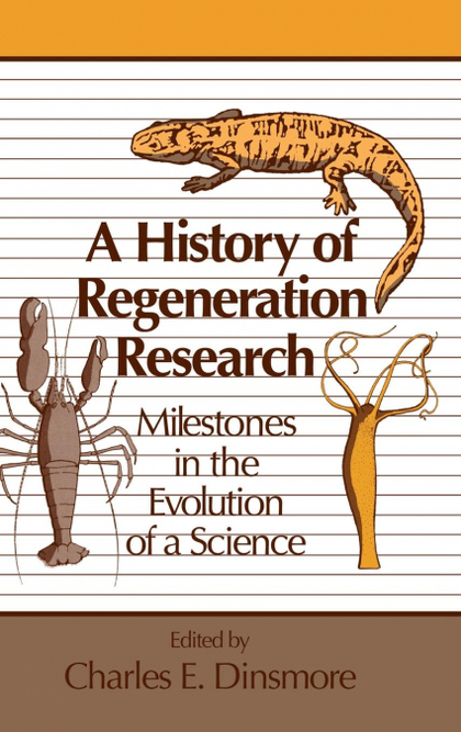 A HISTORY OF REGENERATION RESEARCH