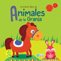 MI PRIMER LIBRO DE ANIMALES DE LA GRANJA.