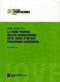 NOVA PAGESIA: RELLEU GENERACIONAL EN EL MARC D'UN NOU PARADIGMA AGROSOCIAL/LA