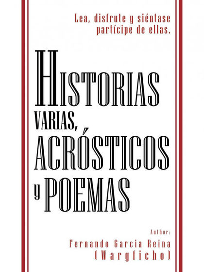HISTORIAS VARIAS, ACR STICOS Y POEMAS