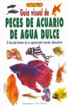 GUÍA VISUAL DE PECES DE ACUARIO DE AGUA DULCE