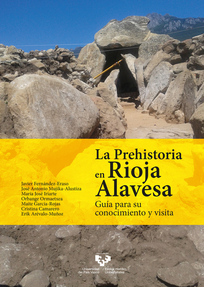 LA PREHISTORIA EN RIOJA ALAVESA. GUÍA PARA SU CONOCIMIENTO Y VISITA