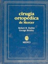 CIRUGIA ORTOPEDICA DE MERCER