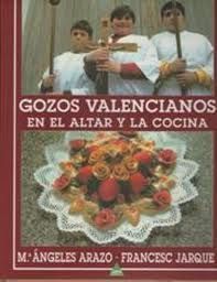 GOZOS VALENCIANOS EN EL ALTAR Y LA