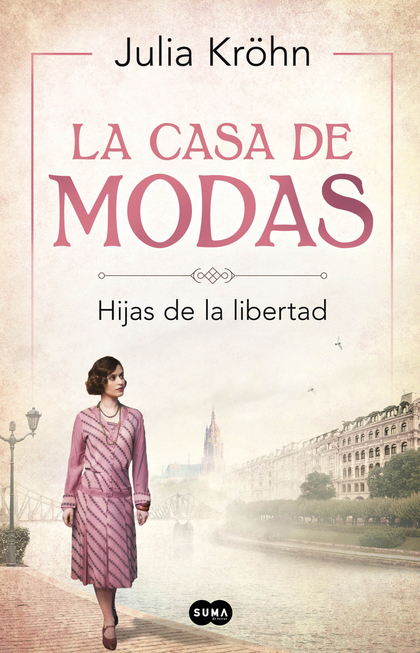 LA CASA DE MODAS. HIJAS DE LA LIBERTAD